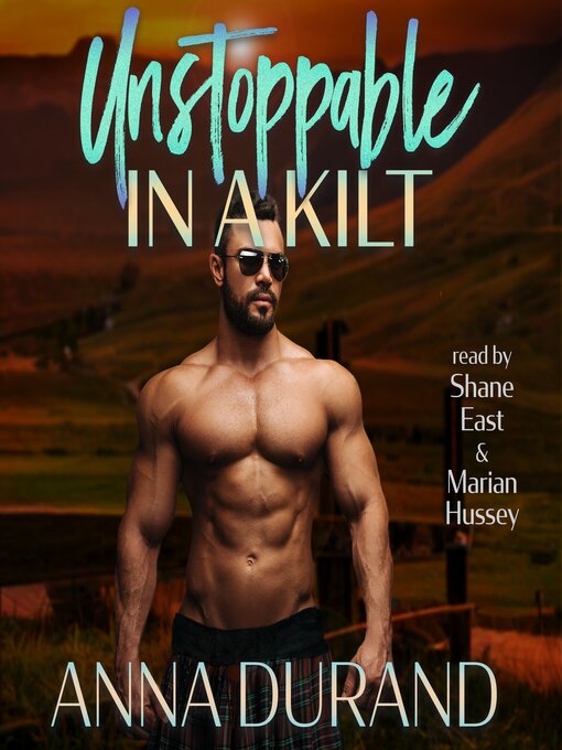 Title details for Unstoppable in a Kilt by Anna Durand - Available